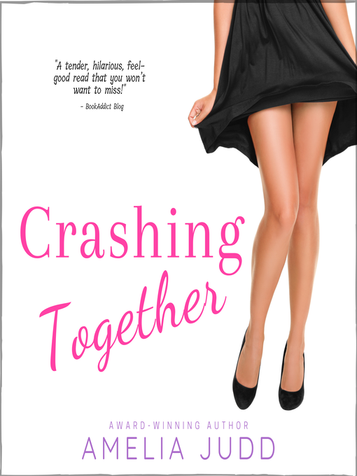 Title details for Crashing Together by Amelia Judd - Available